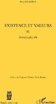 Couverture du livre « Existence et valeurs t.3 ; avenirs pluriels » de Pius Ondoua aux éditions L'harmattan