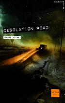 Couverture du livre « Desolation road » de Jerome Noirez aux éditions Gulf Stream