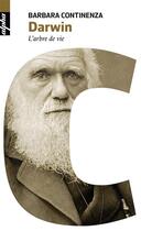 Couverture du livre « Darwin ; l'arbre de vie » de Barbara Continenza aux éditions Belin