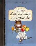 Couverture du livre « Cahiers d'une cuisinière normande » de Blanche Duval aux éditions De Boree