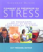 Couverture du livre « Comment se preserver du stress » de Suzannah Olivier aux éditions Guy Trédaniel