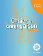 Couverture du livre « Cahier de conjugaison, 5e annee » de Caroline Masse aux éditions Marcel Didier