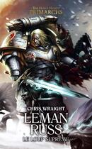 Couverture du livre « Warhammer 40.000 - the Horus Heresy primarchs Tome 2 : Leman Russ, le loup suprême » de Chris Wraight aux éditions Black Library