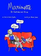 Couverture du livre « Marinette : 20 histoires sur la vie » de Marie Papillon et Blanche Sabbah aux éditions Hachette Pratique