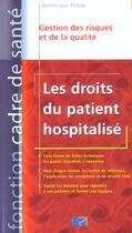 Couverture du livre « LES DROITS DU PATIENT HOSPITALISE » de Peljak Dominiqu aux éditions Lamarre
