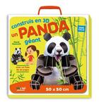 Couverture du livre « Construis en 3d un panda géant » de David Hawcock et Rudolf Farkas aux éditions Nuinui Jeunesse