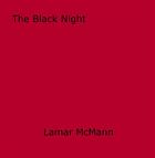 Couverture du livre « The Black Night » de Lamar Mcmann aux éditions Epagine
