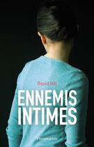 Couverture du livre « Ennemis intimes » de Hill David aux éditions Flammarion