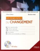 Couverture du livre « Les fiches outils du changement » de Olivier Dahan et Blandine Hetet aux éditions Eyrolles