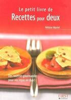 Couverture du livre « Le petit livre de recettes pour deux » de Heloise Martel aux éditions First