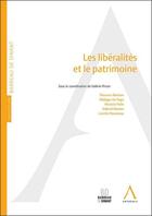 Couverture du livre « Les libéralités et le patrimoine » de Valerie Pirson aux éditions Anthemis