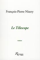 Couverture du livre « Le télescope » de F-P Nizery aux éditions Riveneuve