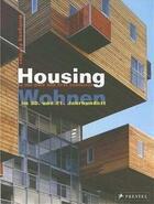 Couverture du livre « Housing in the 20th and 21st centuries /anglais/allemand » de Forster Wolfgang aux éditions Prestel