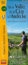 Couverture du livre « De la vallee de la ceze a l'ardeche decouvrir ceze-cevennes » de  aux éditions Comite Dptal Du Tourisme Du Gard
