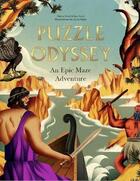 Couverture du livre « Puzzle odyssey : an epic maze adventure » de Helen Friel et Ian Friel et Jesus Sotes aux éditions Laurence King