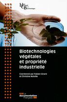 Couverture du livre « Biotechnologies végétales et propriéte industrielle » de Haut Conseil Des Biotechnologies aux éditions Documentation Francaise