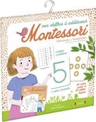 Couverture du livre « Mes chiffres a additionner montessori » de Santini/Kachel aux éditions Grund