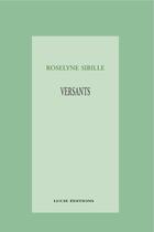 Couverture du livre « Versants » de Roselyne Sibille aux éditions Epagine