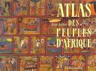 Couverture du livre « Atlas Des Peuples D'Afrique » de Jean Sellier aux éditions La Decouverte