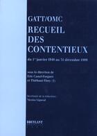 Couverture du livre « Recueil des contentieux ; du 1er janvier 1948 au 31 decembre 1999 » de Eric Canal-Forgues aux éditions Bruylant