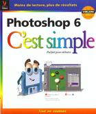 Couverture du livre « Photoshop 6, c'est simple » de Marangraphics aux éditions First Interactive