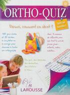 Couverture du livre « Ortho-quiz » de  aux éditions Larousse