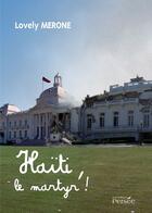 Couverture du livre « Haiti Le Martyr » de Merone aux éditions Persee