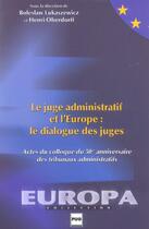 Couverture du livre « Juge administratif et l'europe » de Oberdorff H aux éditions Pu De Grenoble