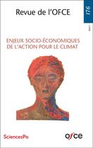 Couverture du livre « Revue de l'ofce n 176 - enjeux socio-economiques de l action pour le climat » de Ofce aux éditions Ofce