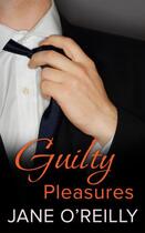 Couverture du livre « Guilty Pleasure » de O'Reilly Jane aux éditions Carina