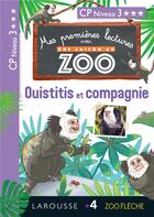 Couverture du livre « Mes premières lectures avec une saison au zoo ; ouistitis et compagnie » de Audrey Forest aux éditions Larousse