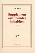 Couverture du livre « Supplément aux mondes inhabités » de Xabi Molia aux éditions Gallimard