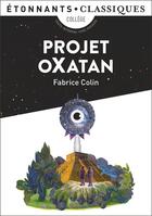 Couverture du livre « Projet oxatan » de Fabrice Colin aux éditions Flammarion