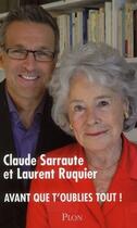 Couverture du livre « Avant que t'oublies tout ! » de Laurent Ruquier et Claude Sarraute aux éditions Plon