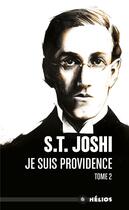 Couverture du livre « Je suis Providence Tome 2 » de S. T. Joshi aux éditions Actusf