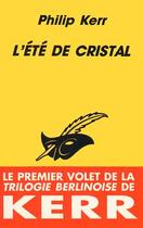 Couverture du livre « L'été de cristal » de Philip Kerr aux éditions Editions Du Masque