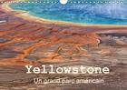 Couverture du livre « Yellowstone un grand parc americain calendrier mural 2018 di - le parc national de yellowston » de Denis M. aux éditions Calvendo