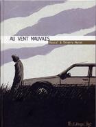 Couverture du livre « Au vent mauvais » de Rascal et Thierry Murat aux éditions Futuropolis