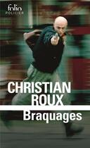 Couverture du livre « Braquages » de Christian Roux aux éditions Gallimard