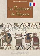 Couverture du livre « La tapisserie de bayeux » de Bertrand/Lemagnen aux éditions Ouest France