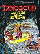 Couverture du livre « Iznogoud T.21 ; le piège de la sirène » de Jean Tabary et Rene Goscinny aux éditions Tabary