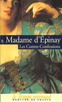 Couverture du livre « Les Contre-Confessions (Tome 2) : Histoire de Madame de Montbrillant » de Madame D' Epinay aux éditions Mercure De France
