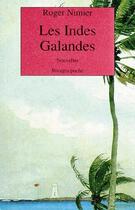 Couverture du livre « Les indes galandes » de Roger Nimier aux éditions Rivages