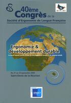 Couverture du livre « Ergonomie et developpement durable » de D'Ergonomie Societe aux éditions Anact