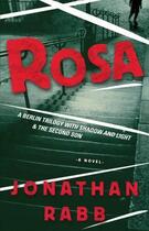 Couverture du livre « Rosa » de Jonathan Rabb aux éditions Halban Publishers Digital