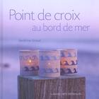 Couverture du livre « Point De Croix Au Bord De Mer » de Sandrine Sitaud aux éditions Solar