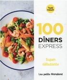 Couverture du livre « Les petits Marabout ; 100 dîners express super débutants » de  aux éditions Marabout