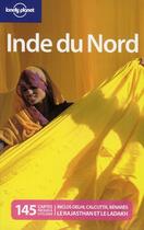 Couverture du livre « Inde du Nord (3e édition) » de Sarina Singh aux éditions Lonely Planet France