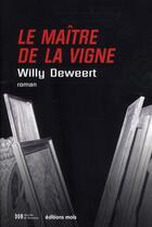 Couverture du livre « Le maître de la vigne » de Willy Deweert aux éditions Parole Et Silence