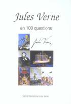 Couverture du livre « Jules Verne En 100 Questions » de Claude Tillier aux éditions Centre International Jules Verne